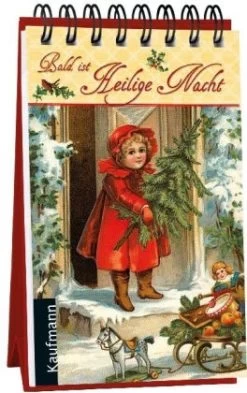 Bald Ist Heilige Nacht. Ein Nostalgischer Adventskalender In Bunt