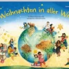 Weihnachten In Aller Welt. Ein Poster-Adventskalender Zum Vorlesen Und Ausschneiden, M. 1 Beilage In Bunt